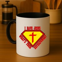 I have Jesus What's Your Superpower Mug