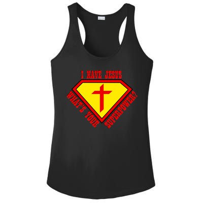 I have Jesus What's Your Superpower Ladies PosiCharge Competitor Racerback Tank