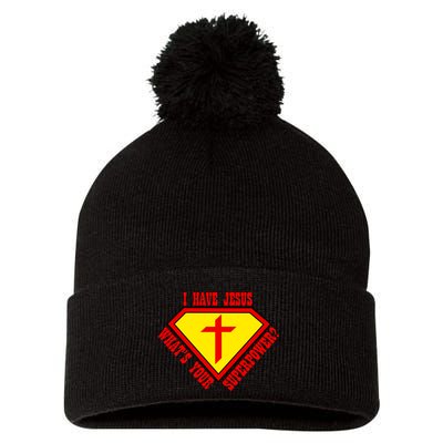 I have Jesus What's Your Superpower Pom Pom 12in Knit Beanie