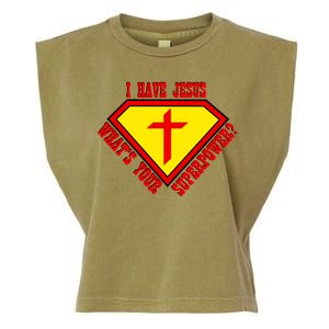 I have Jesus What's Your Superpower Garment-Dyed Women's Muscle Tee