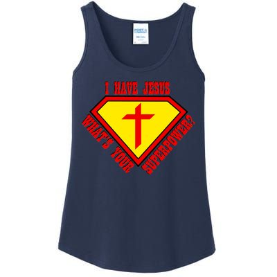 I have Jesus What's Your Superpower Ladies Essential Tank