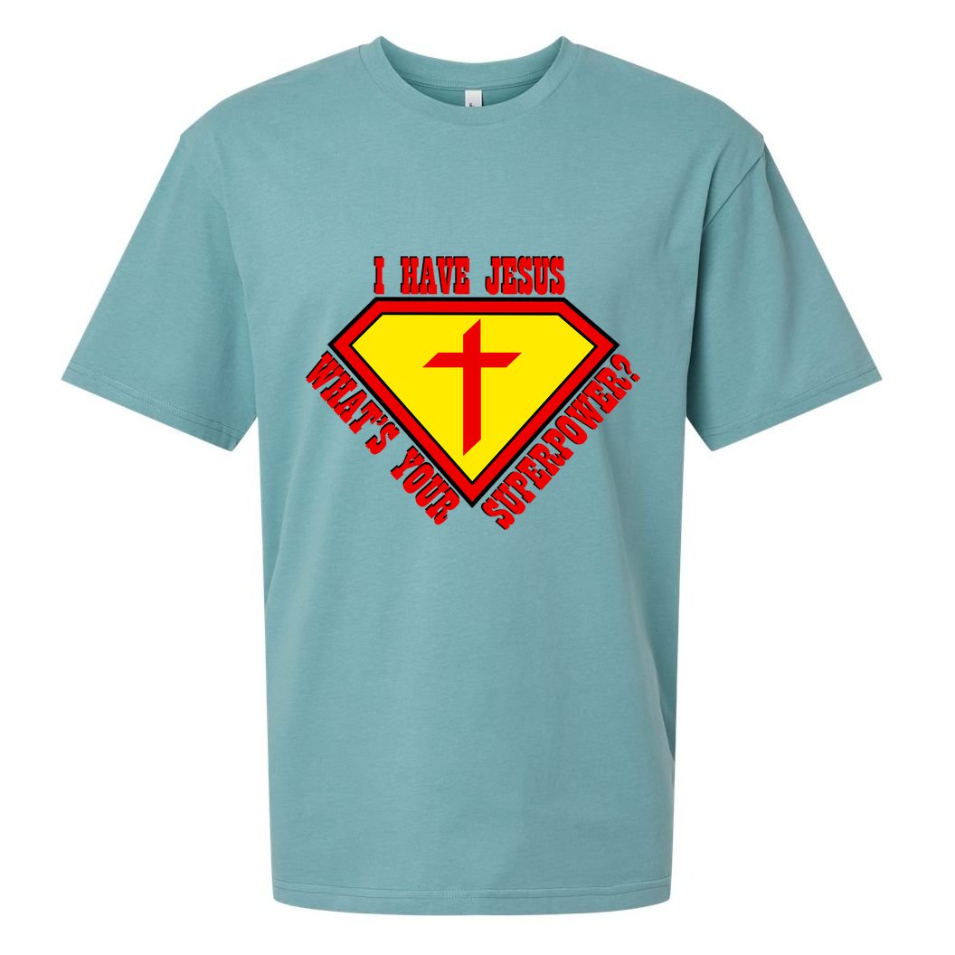 I have Jesus What's Your Superpower Sueded Cloud Jersey T-Shirt