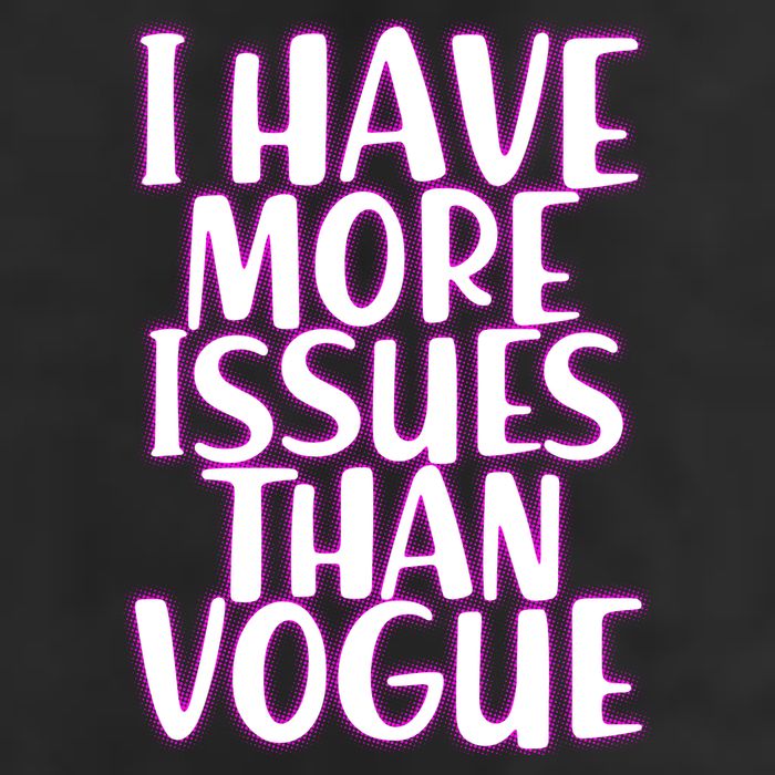 I Have More Issues Than Vogue  Cool Comfort Performance Bucket Hat