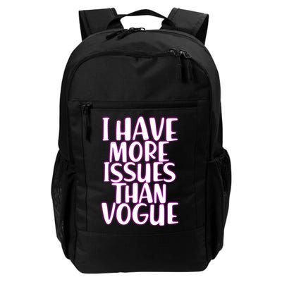 I Have More Issues Than Vogue  Backpack