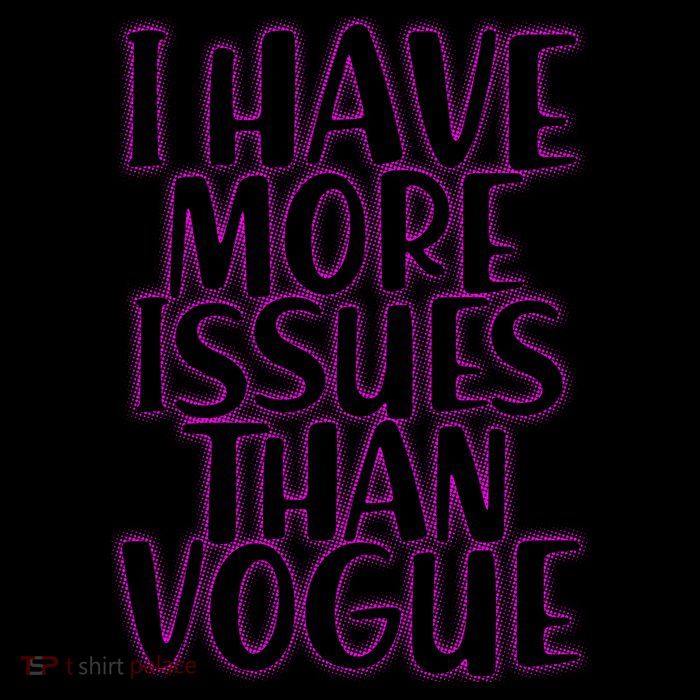 I Have More Issues Than Vogue  Mug