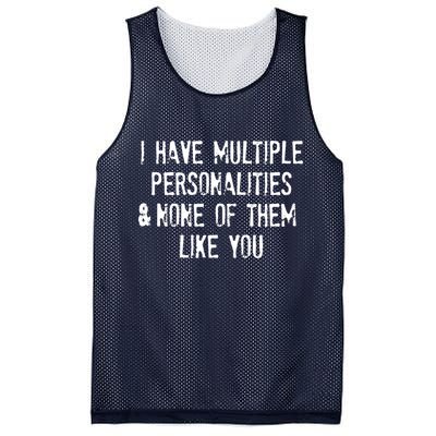 I Have Multiple Personalities And None Of Them Like You Mesh Reversible Basketball Jersey Tank