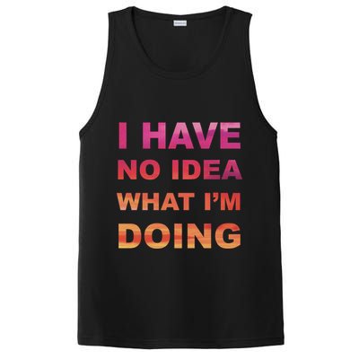 I Have No Idea What I'm Doing PosiCharge Competitor Tank
