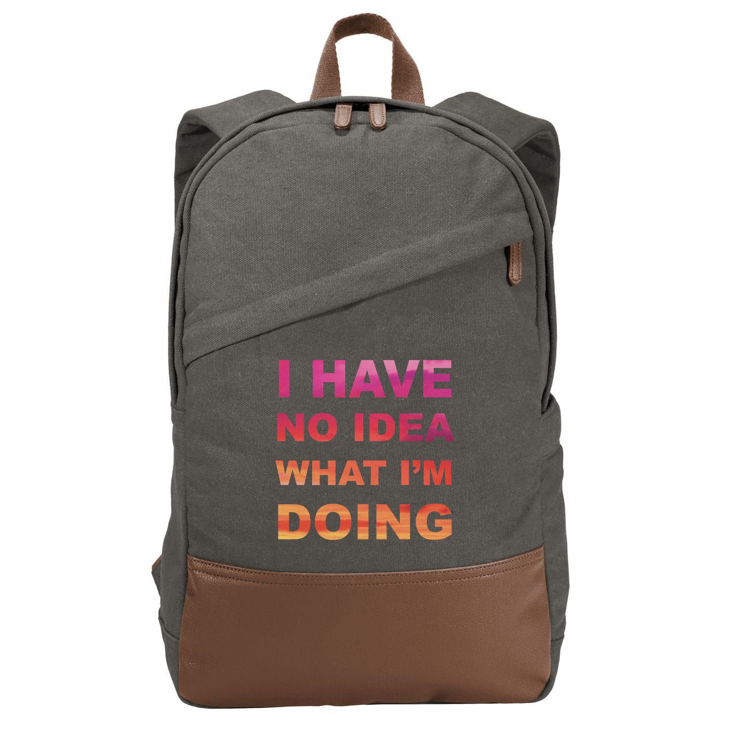 I Have No Idea What I'm Doing Cotton Canvas Backpack