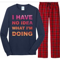 I Have No Idea What I'm Doing Long Sleeve Pajama Set