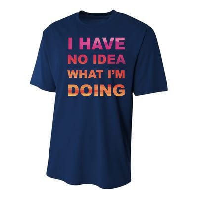 I Have No Idea What I'm Doing Youth Performance Sprint T-Shirt