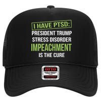 I Have PTSD President Trump Stress Disorder High Crown Mesh Back Trucker Hat