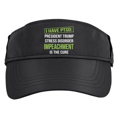 I Have PTSD President Trump Stress Disorder Adult Drive Performance Visor