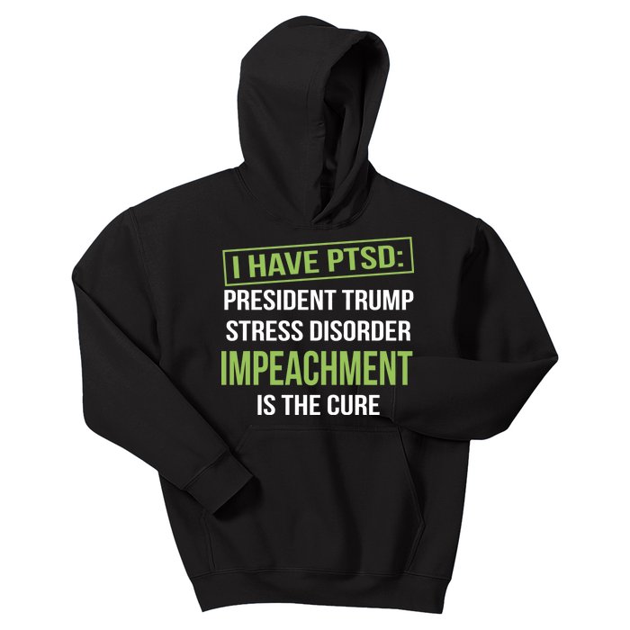 I Have PTSD President Trump Stress Disorder Kids Hoodie