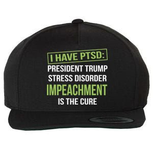 I Have PTSD President Trump Stress Disorder Wool Snapback Cap