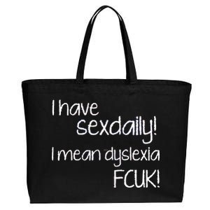 I Have Sex Daily Dyslexia Cotton Canvas Jumbo Tote