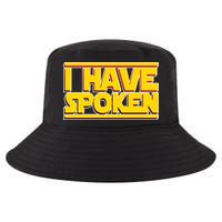 I Have Spoken Cool Comfort Performance Bucket Hat