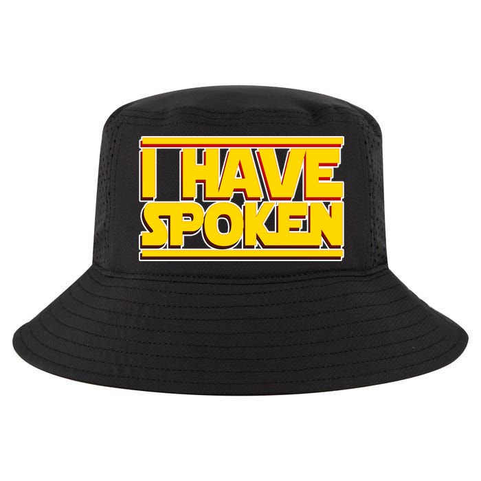 I Have Spoken Cool Comfort Performance Bucket Hat
