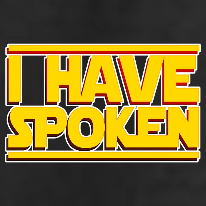 I Have Spoken 7 Panel Mesh Trucker Snapback Hat