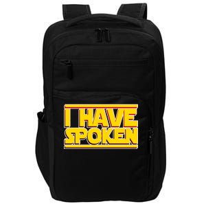 I Have Spoken Impact Tech Backpack