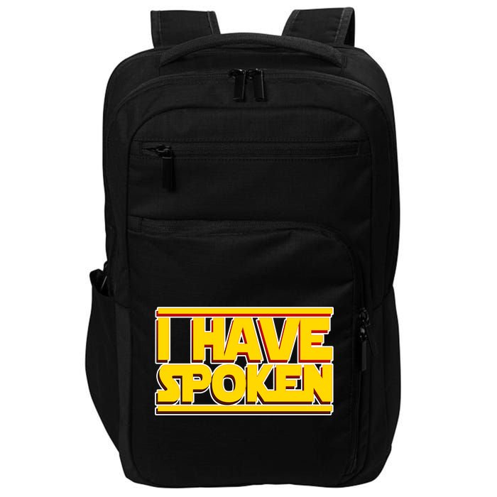 I Have Spoken Impact Tech Backpack