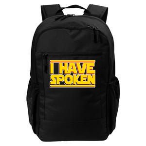 I Have Spoken Daily Commute Backpack