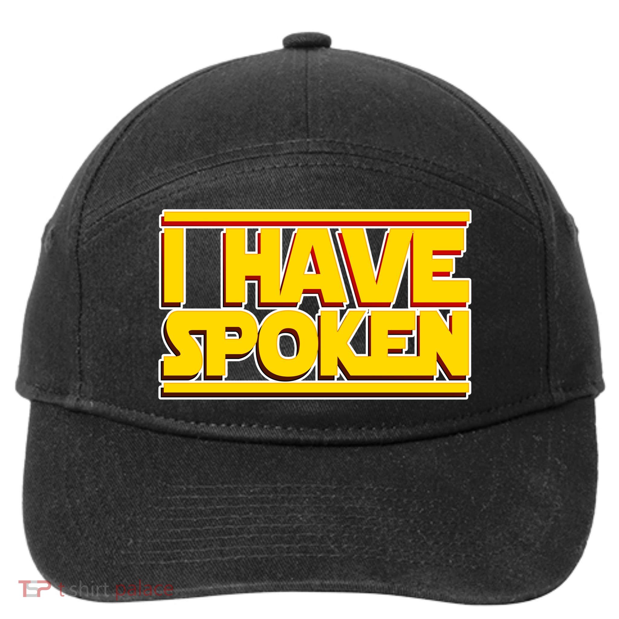 I Have Spoken 7-Panel Snapback Hat