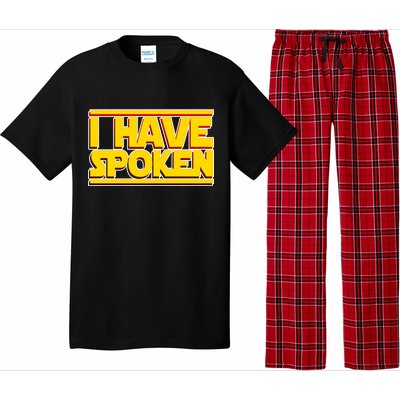 I Have Spoken Pajama Set