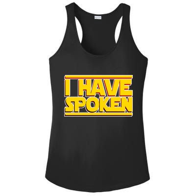 I Have Spoken Ladies PosiCharge Competitor Racerback Tank