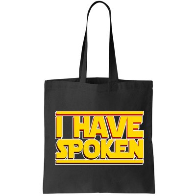 I Have Spoken Bag