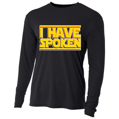 I Have Spoken Cooling Performance Long Sleeve Crew