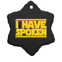 I Have Spoken Ceramic Star Ornament