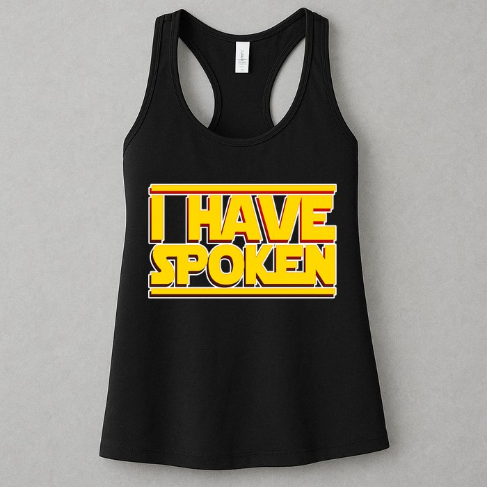 I Have Spoken Womens Tank Top