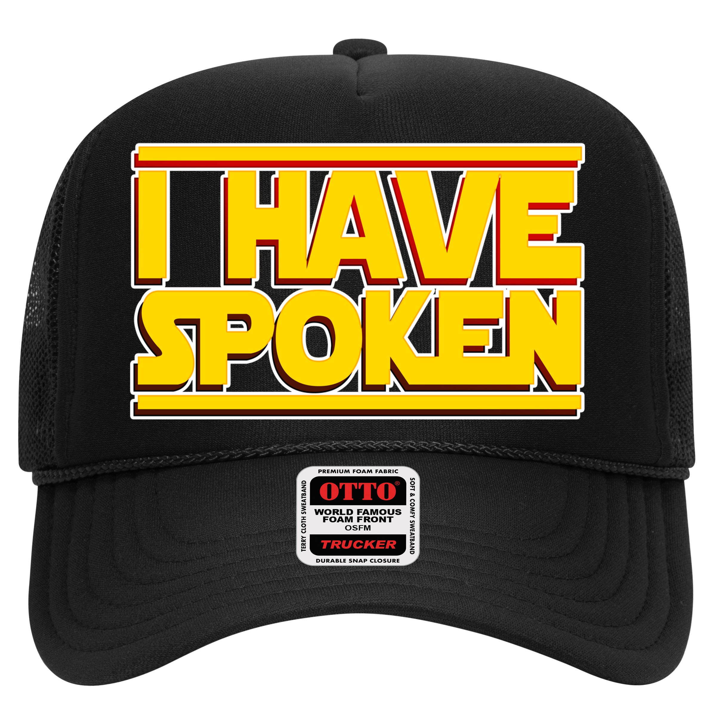 I Have Spoken Hat