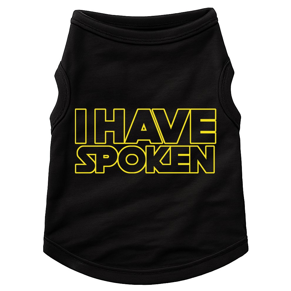 I Have Spoken Movie Slogan Doggie Tank