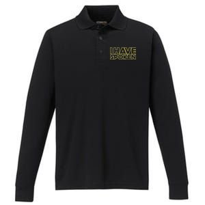 I Have Spoken Movie Slogan Performance Long Sleeve Polo