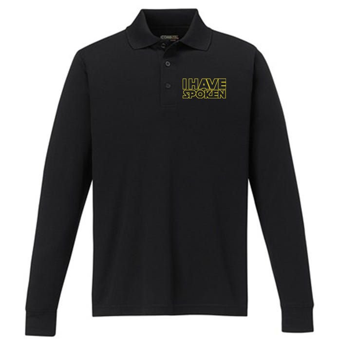 I Have Spoken Movie Slogan Performance Long Sleeve Polo