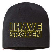 I Have Spoken Movie Slogan Sustainable Beanie