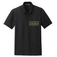 I Have Spoken Movie Slogan Dry Zone Grid Polo