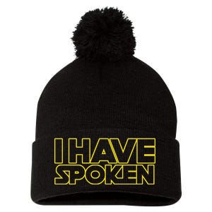 I Have Spoken Movie Slogan Pom Pom 12in Knit Beanie