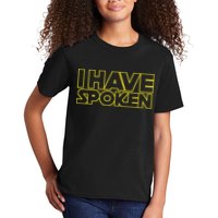 I Have Spoken Movie Slogan Kids T-Shirt
