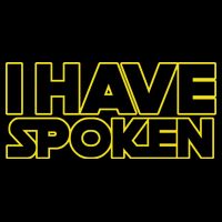 I Have Spoken Movie Slogan Kids T-Shirt