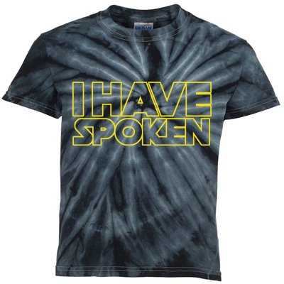 I Have Spoken Movie Slogan Kids Tie-Dye T-Shirt