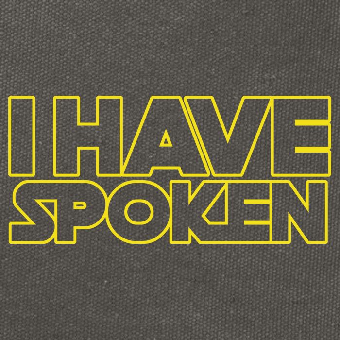 I Have Spoken Movie Slogan Cotton Canvas Backpack