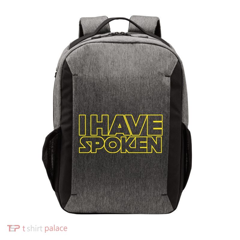I Have Spoken Movie Slogan Vector Backpack