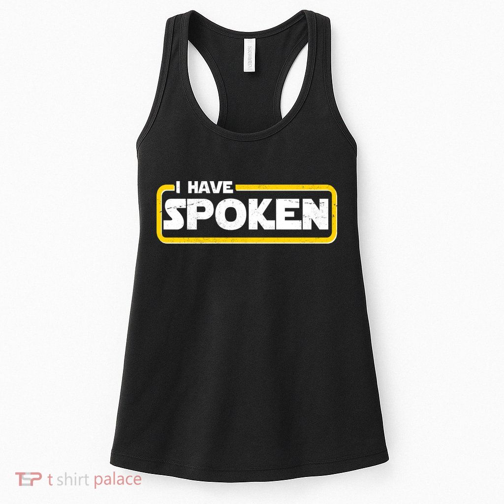 I Have Spoken Vintage Logo Womens Tank Top