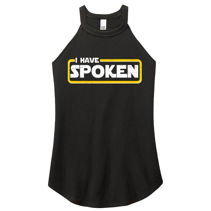 I Have Spoken Vintage Logo Women's Perfect Tri Rocker Tank