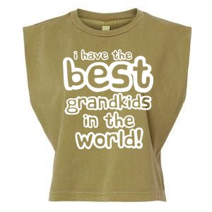 I Have The Best Grandkids In The World Garment-Dyed Women's Muscle Tee