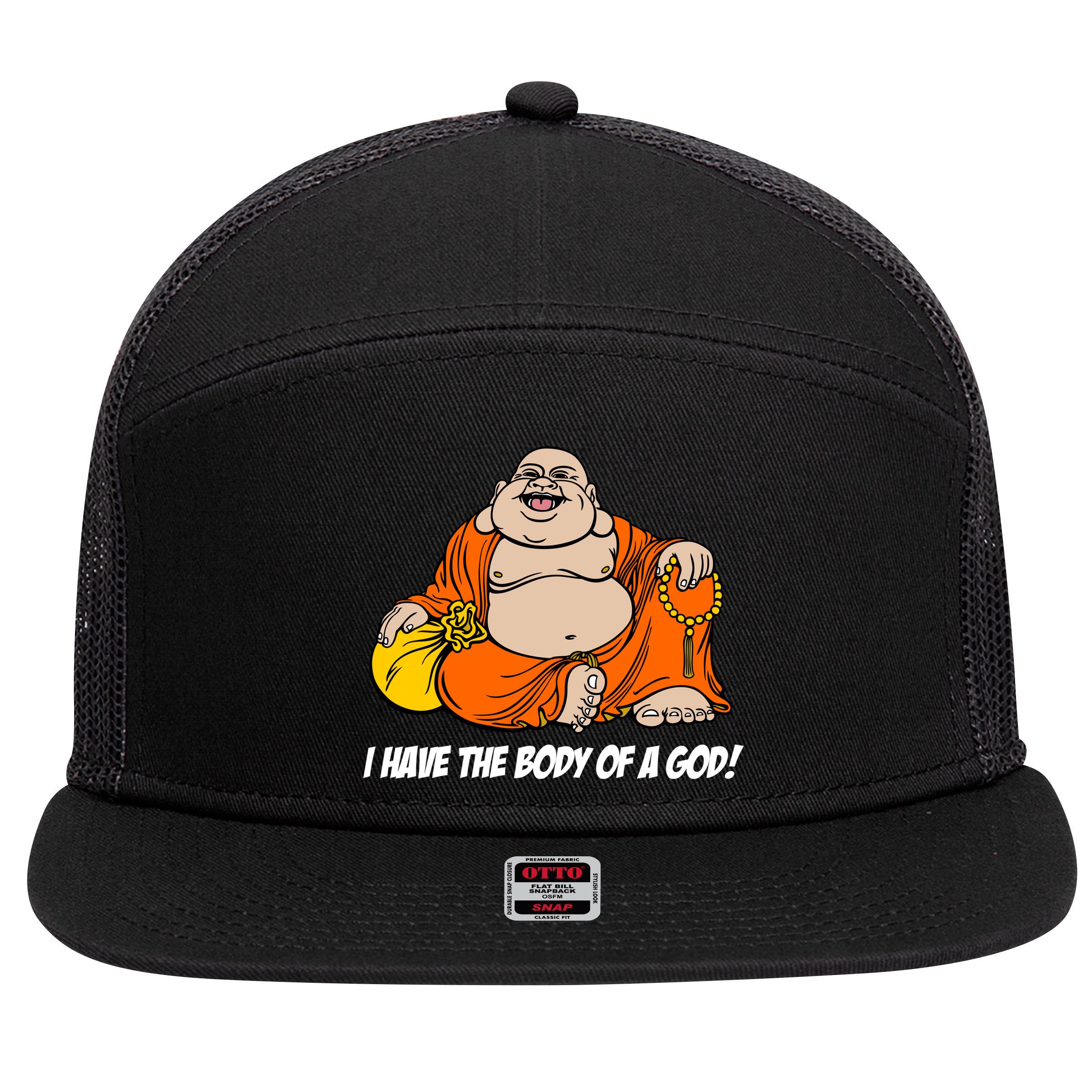 I Have The Body Of A God 7 Panel Mesh Trucker Snapback Hat