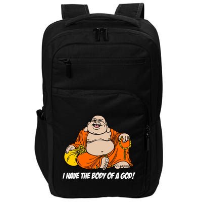 I Have The Body Of A God Impact Tech Backpack