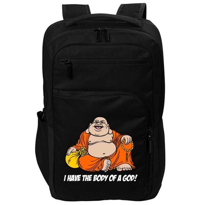 I Have The Body Of A God Impact Tech Backpack
